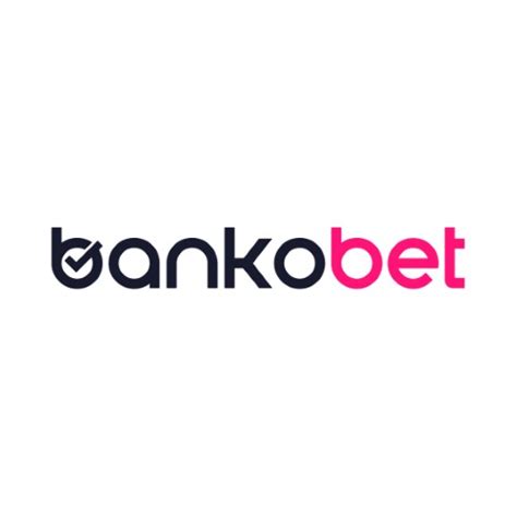 Bankobet Üyelik Linki