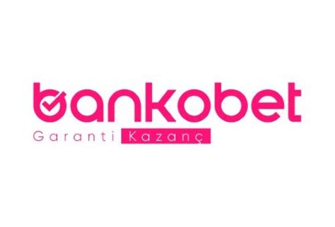 Bankobet Yeni Adresi Ne Oldu